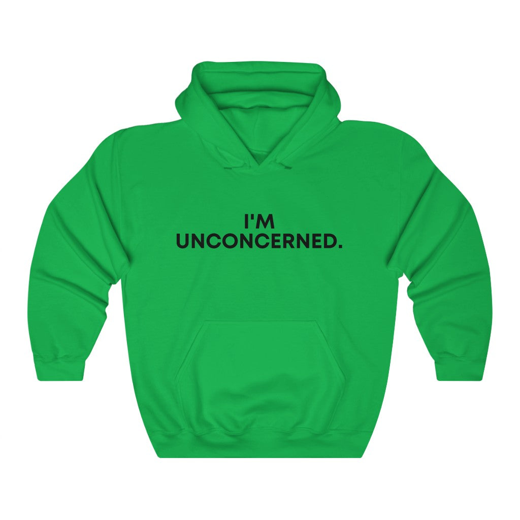 "I'm Unconcerned" Unisex Heavy Blend™ Hooded Sweatshirt